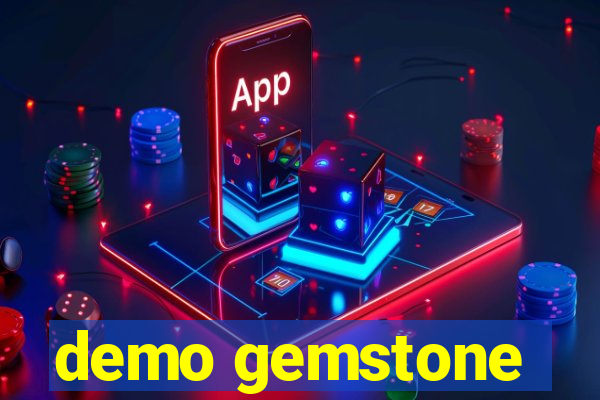 demo gemstone